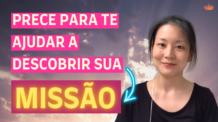 Como Descobrir o Que Eu Gosto de Fazer? (Como Descobrir Minha Missão?) – Aprenda uma Prece 💙